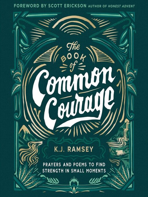 Title details for The Book of Common Courage by K.J.  Ramsey - Available